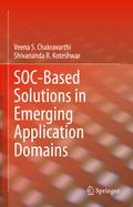 SOC-Based Solutions in Emerging Application Domains