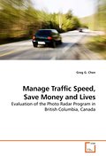 Manage Traffic Speed, Save Money and Lives