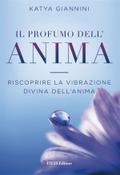 Il Profumo dell’Anima