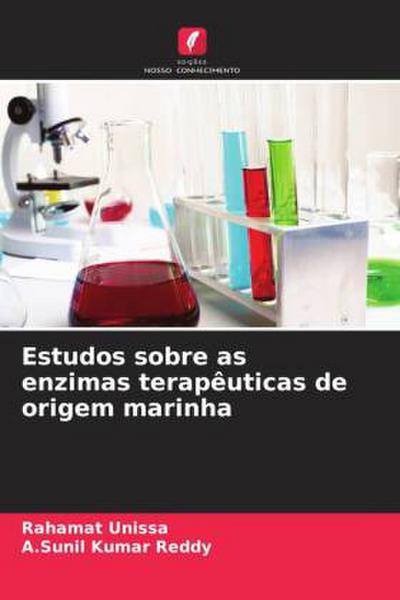 Estudos sobre as enzimas terapêuticas de origem marinha