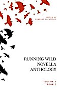 Running Wild Novella Anthology Volume 3, Book 2