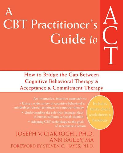 CBT Practitioner’s Guide to ACT