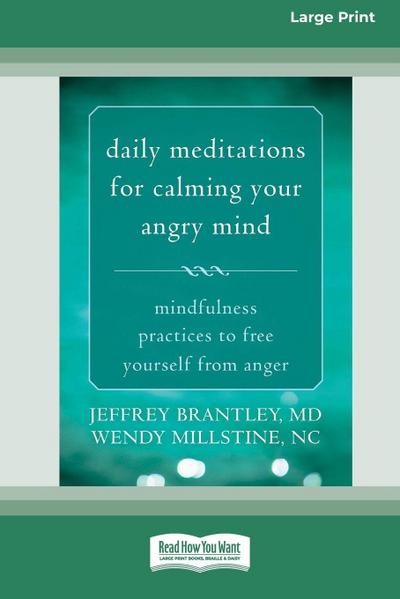 Daily Meditations for Calming Your Angry Mind