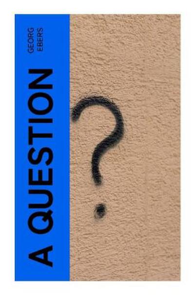 A Question