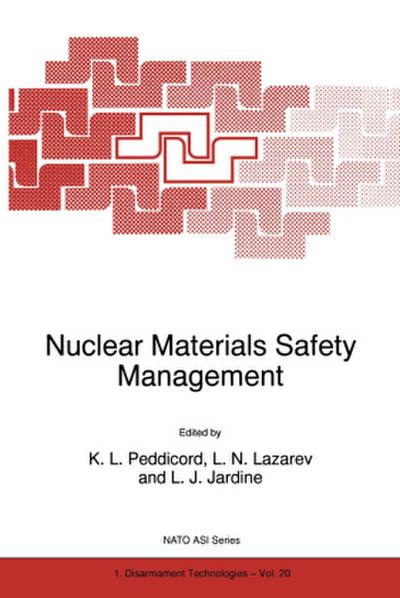Nuclear Materials Safety Management