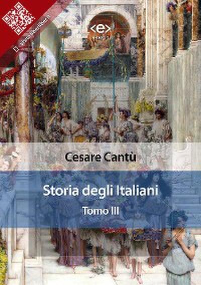 Storia degli italiani. Tomo III