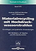 Materialrecycling mit Hochdruckwasserstrahlen