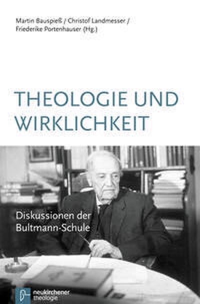 Theologie und Wirklichkeit