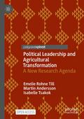 Political Leadership and Agricultural Transformati