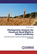 Phylogenetic Analysis for Fusarium Head Blight in Wheat and Barley