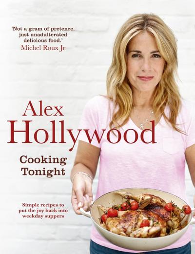 Alex Hollywood: Cooking Tonight