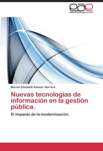 Nuevas tecnologías de información en la gestión pública.