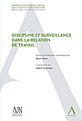 Discipline et surveillance dans la relation de tra