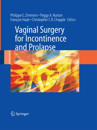 Vaginal Surgery for Incontinence and Prolapse