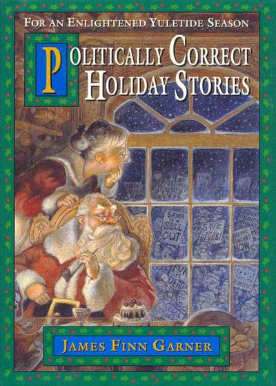 Politically Correct Holiday Stories