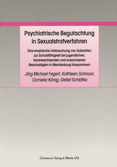 Psychiatrische Begutachtung in Sexualstrafverfahren