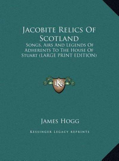 Jacobite Relics Of Scotland