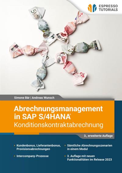 Abrechnungsmanagement in SAP S/4HANA - Konditionskontraktabrechnung