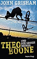 Theo Boone und der große Betrug von John Grisham | Ebook