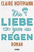 Die Liebe zum Regen