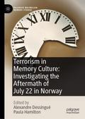 Terrorism in Memory Culture: Investigating the Aft