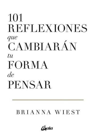 101 Reflexiones Que Cambiarán Tu Forma de Pensar