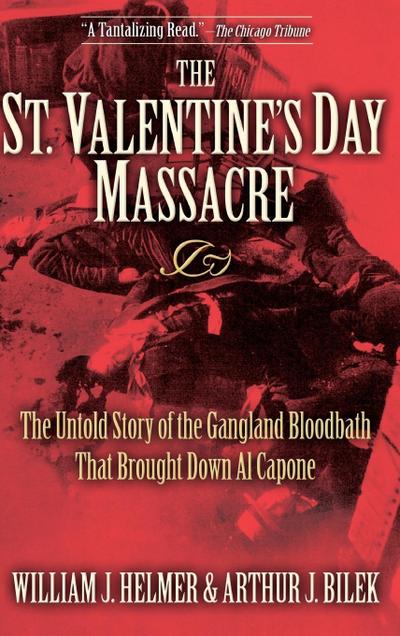 The St. Valentine’s Day Massacre