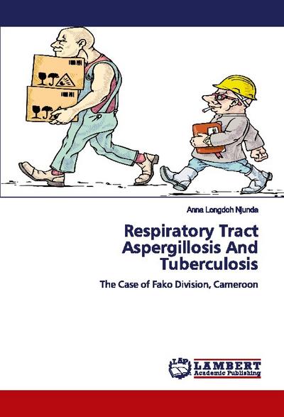 Respiratory Tract Aspergillosis And Tuberculosis