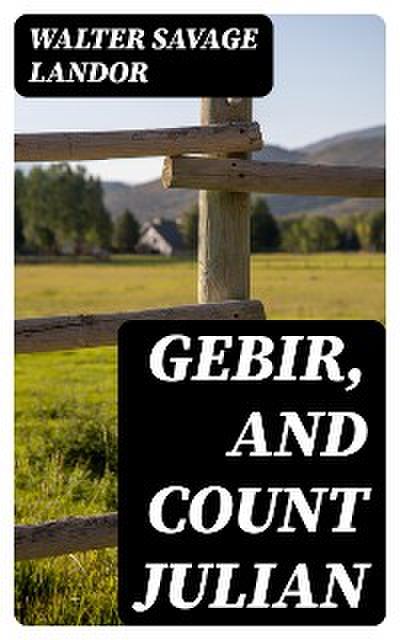 Gebir, and Count Julian