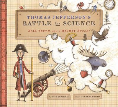 Thomas Jefferson’s Battle for Science