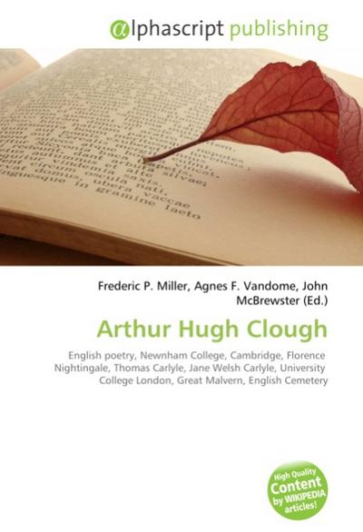 Arthur Hugh Clough - Frederic P. Miller