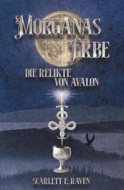 Morganas Erbe: Die Relikte von Avalon