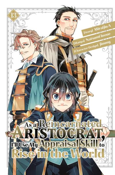 As a Reincarnated Aristocrat, I’ll Use My Appraisal Skill to Rise in the World 13 (manga)