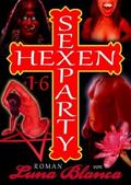 Hexen Sexparty 1-6