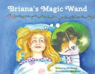 Briana’s Magic Wand