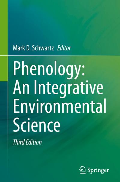 Phenology: An Integrative Environmental Science