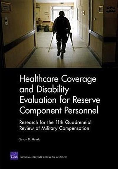 Healthcare Coverage and Disability Evaluation for Reserve Component Personnel