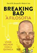 Breaking Bad e a filosofia