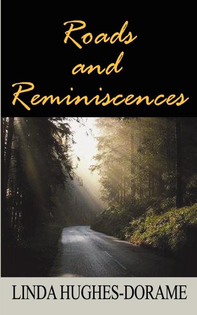 Roads and Reminiscences