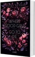 Where Good Girls go to Die