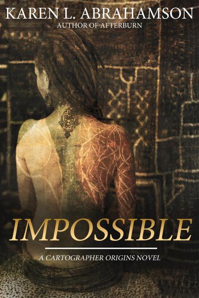 Impossible (The Cartographer Universe, #2)