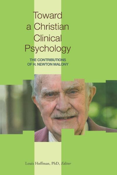 Toward a Christian Clinical Psychology