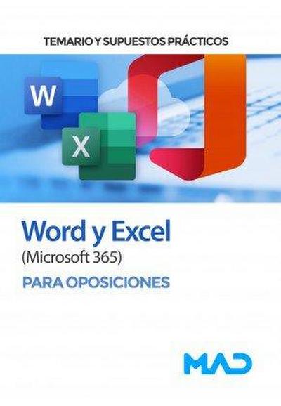 Tojeiro Alcalá, C: Word y Excel (Microsoft 365) para oposici
