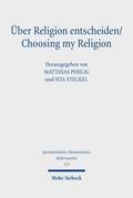 Über Religion entscheiden/Choosing my Religion