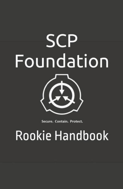 SCP Foundation Rookie Handbook