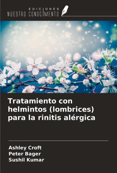 Tratamiento con helmintos (lombrices) para la rinitis alérgica