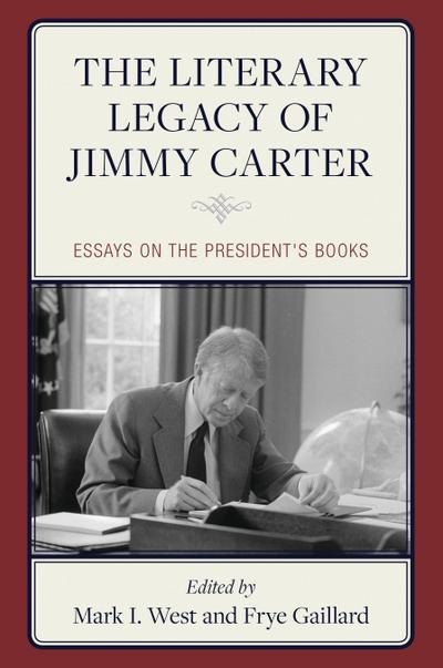 The Literary Legacy of Jimmy Carter