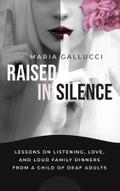 Raised In Silence