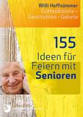 155 Ideen für Feiern mit Senioren