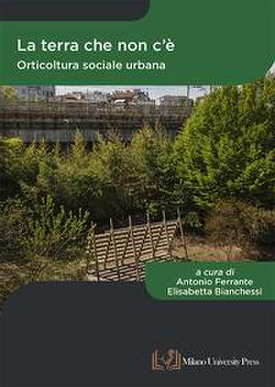 La terra che non c’è. Orticoltura sociale urbana